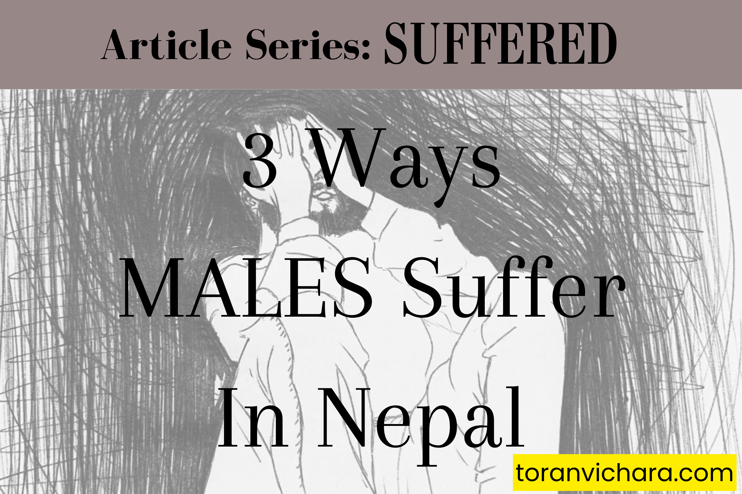 3 Ways Males Suffer In Nepal
